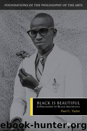 Black Is Beautiful by Taylor Paul C.;