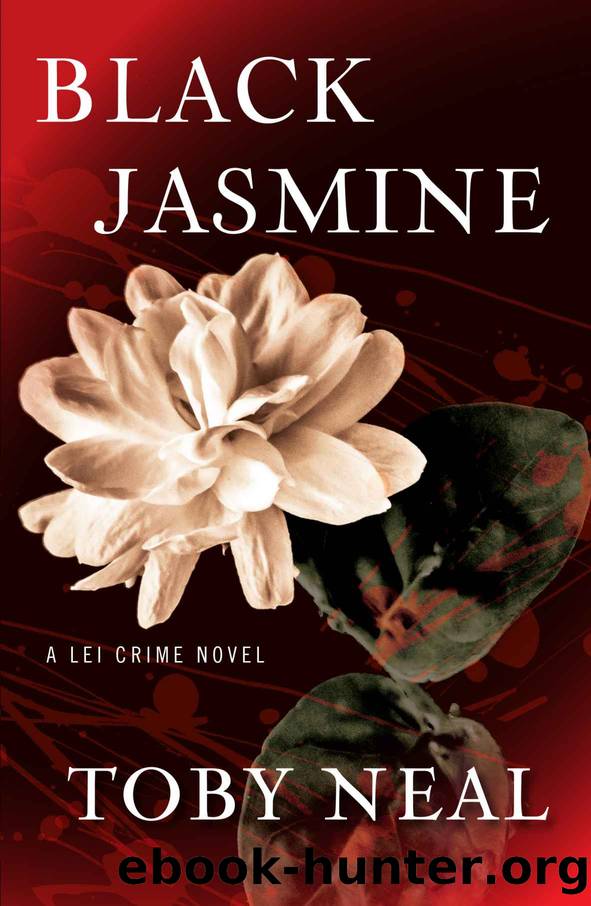 Black Jasmine (Lei Crime ) by Toby Neal