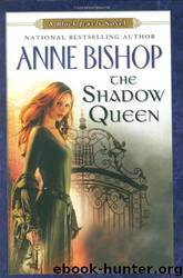 Black Jewels 7 - The Shadow Queen by Bishop Anne
