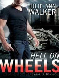 Black Knights Inc 01 - Hell on Wheels by Julie Ann Walker