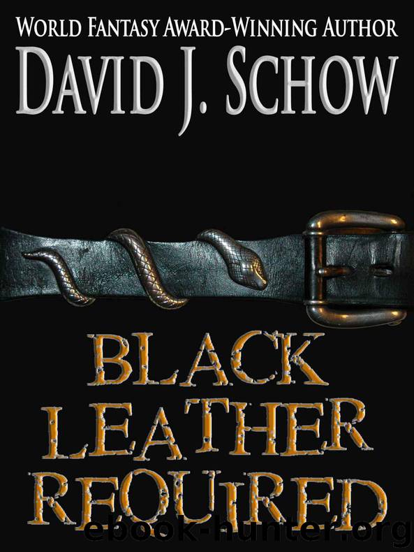 Black Leather Required by David J. Schow