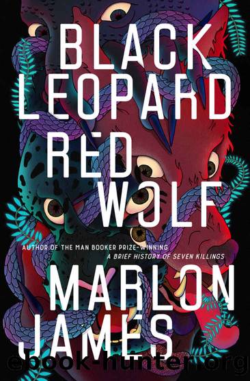 Black Leopard, Red Wolf (The Dark Star Trilogy) by Marlon James
