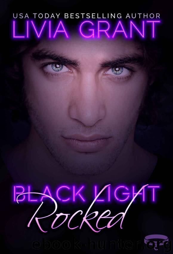 Black Light: Rocked (Black Light Series Book 1) by Livia Grant