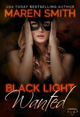 Black Light: Wanted (Black Light Series Book 22) by Maren Smith