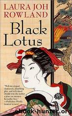 Black Lotus by Rowland Laura Joh