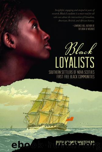 Black Loyalists by Ruth Holmes Whithead