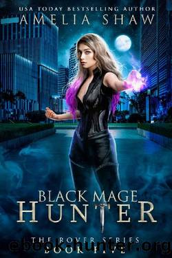 Black Mage Hunter (The Rover series Book 5) by Amelia Shaw