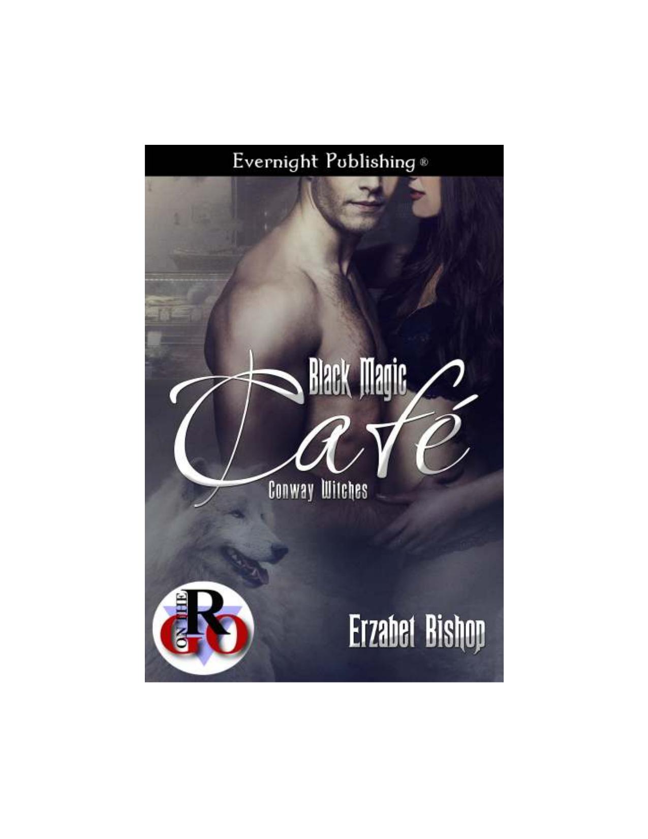 Black Magic Cafe by Erzabet Bishop
