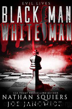Black Man White Man by Nathan Squiers & Joe Janowicz