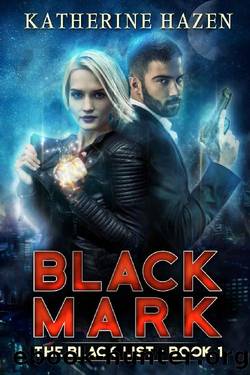Black Mark by Katherine Hazen