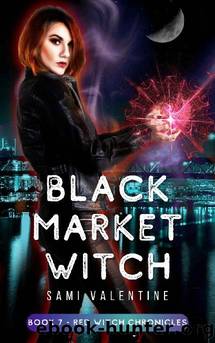 Black Market Witch: A New Adult Urban Fantasy (Red Witch Chronicles 7) by Sami Valentine