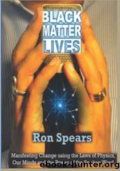 Black Matter Lives by Ron Spears