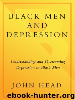Black Men and Depression: Understanding and Overcoming Depression in Black Men by John Head