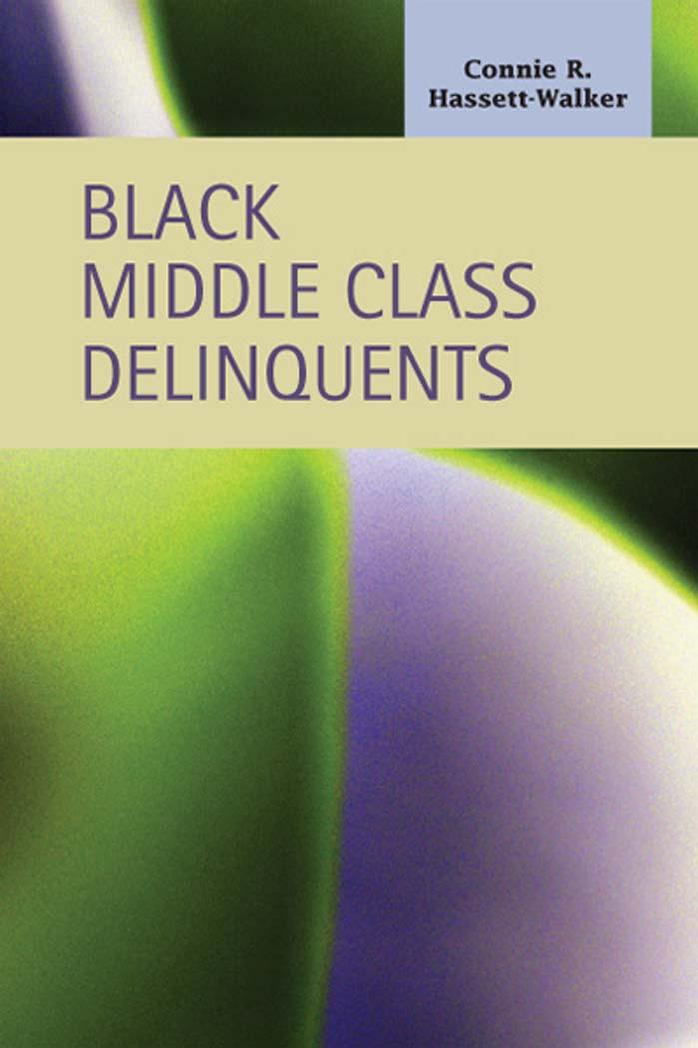 Black Middle Class Delinquents by Unknow