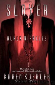 Black Miracles by Karen Koehler