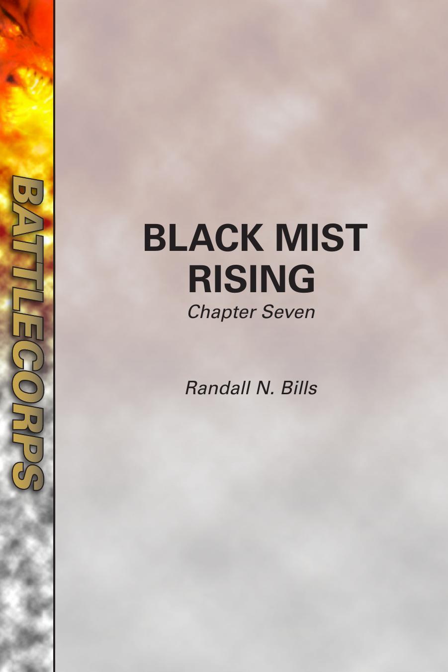 Black Mist Chapter 7 by Randall N. Bills