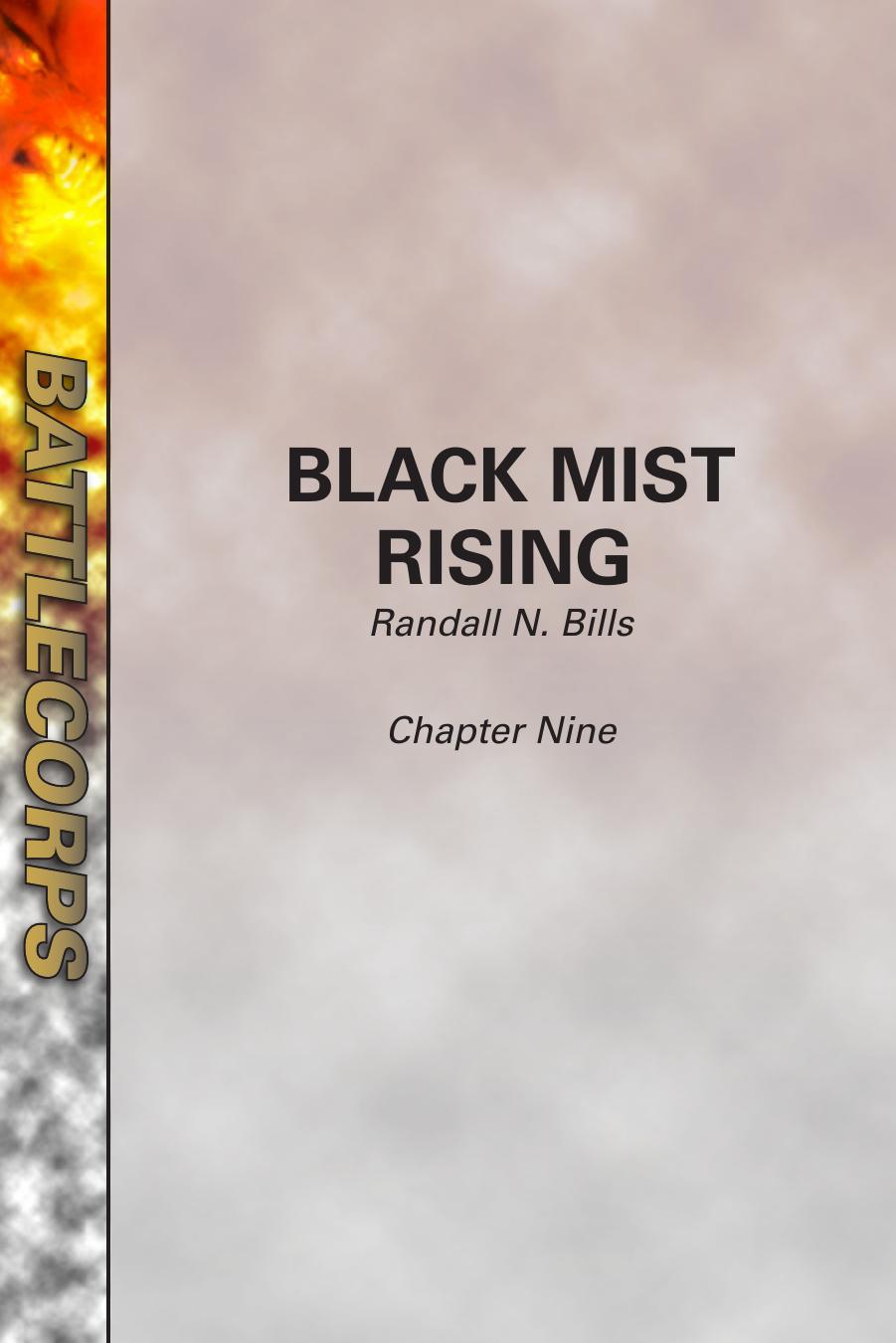Black Mist Chapter 9 by Randall N. Bills