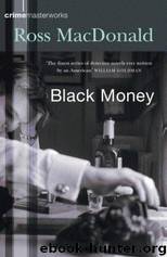 Black Money by Ross MacDonald