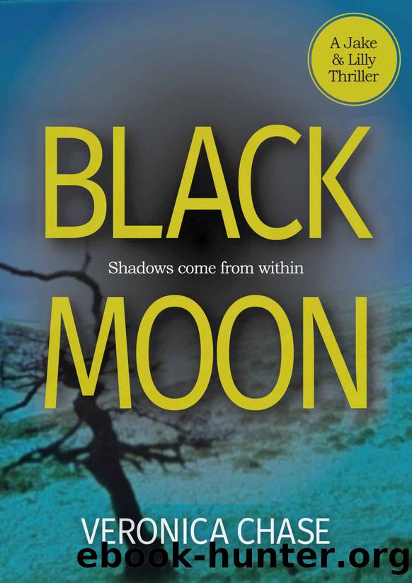 Black Moon (A Jake and Lilly Thriller Book 1) by Veronica Chase