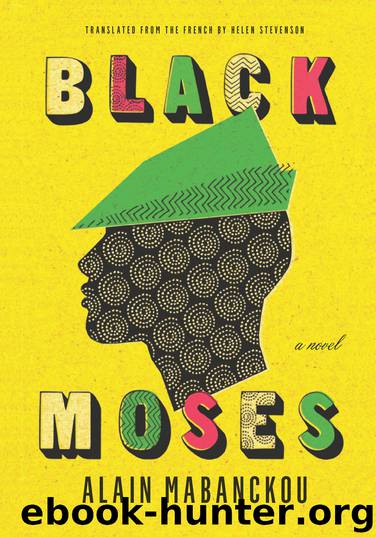 Black Moses by Alain Mabanckou