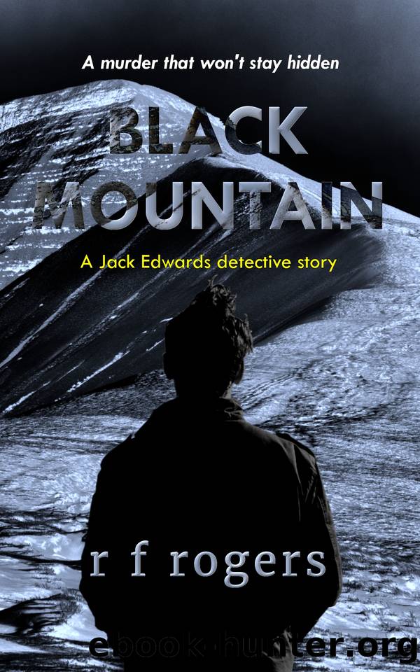 Black Mountain (The Jack Edwards' detective series) by r f rogers