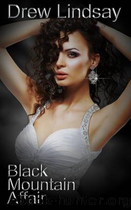 Black Mountain Affair by Drew Lindsay