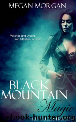 Black Mountain Magic (Kentucky Haints #1) by Megan Morgan
