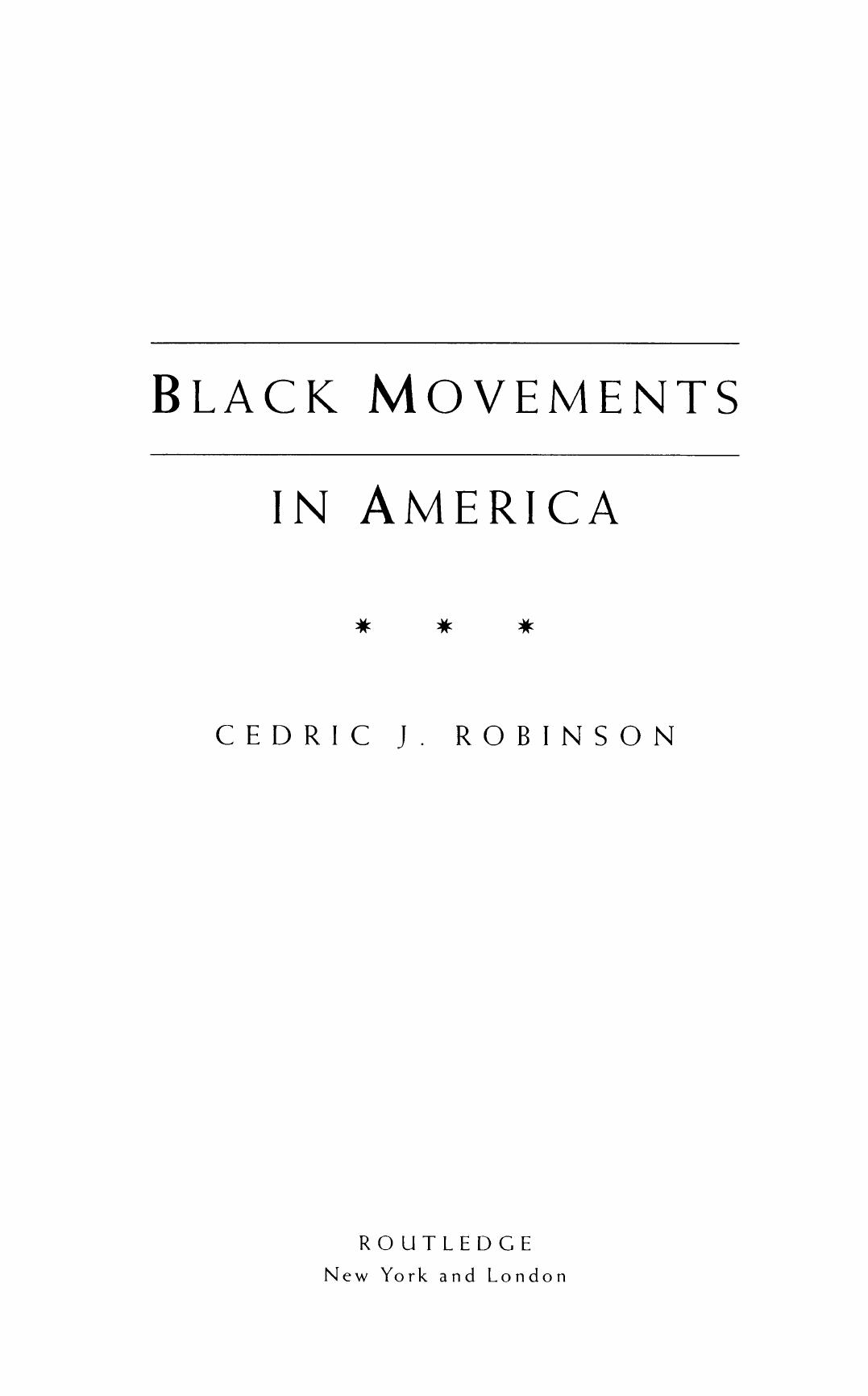 Black Movements in America by Cedric Robinson