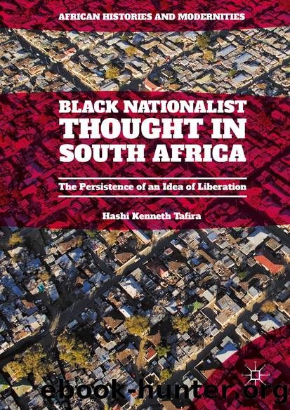 Black Nationalist Thought in South Africa by Hashi Kenneth Tafira