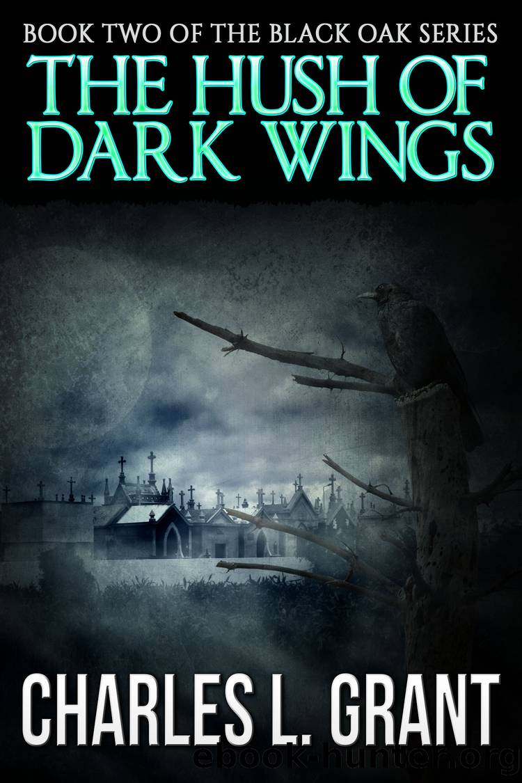Black Oak 2 by Charles L. Grant
