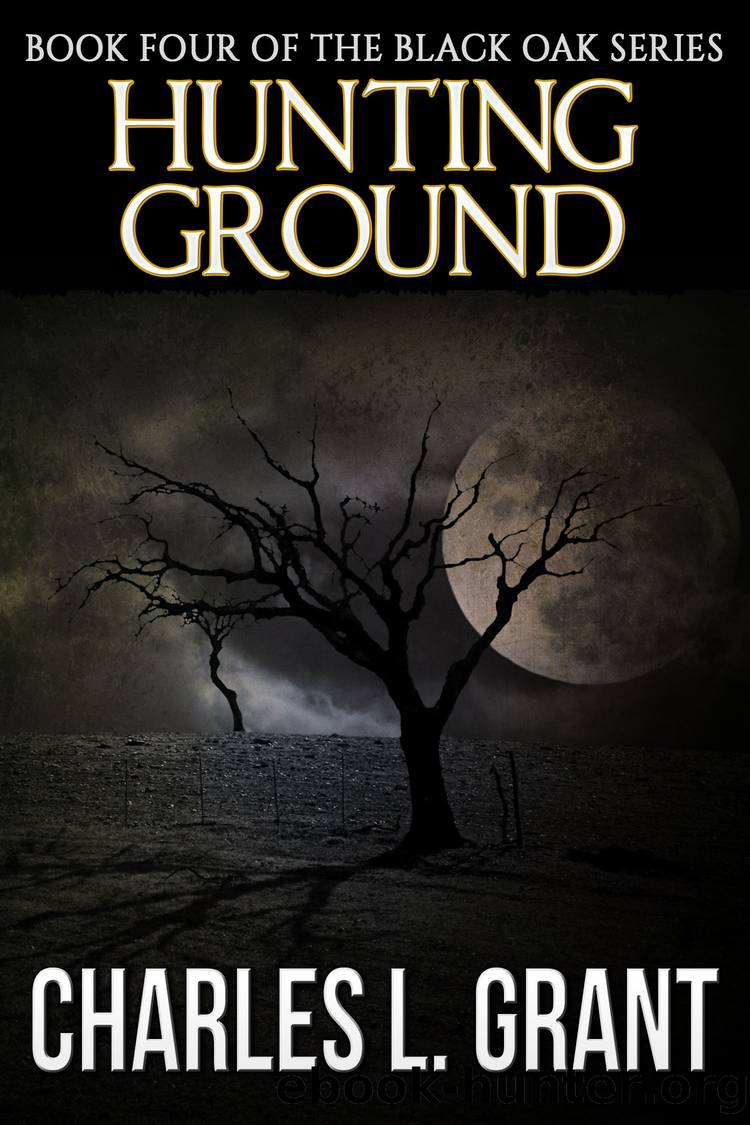 Black Oak 4 by Charles L. Grant