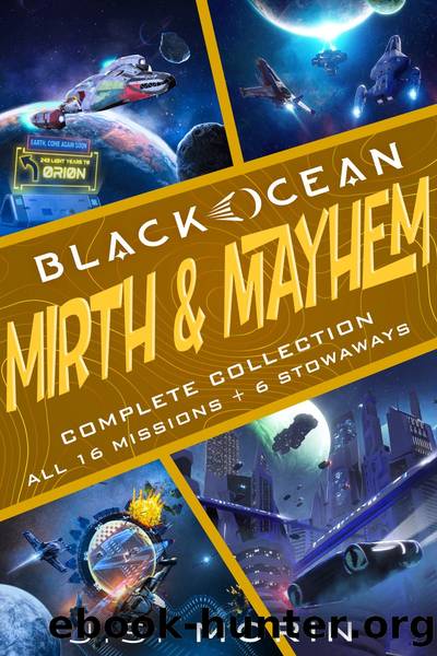 Black Ocean: Mirth & Mayhem, Complete Collection by J.S. Morin