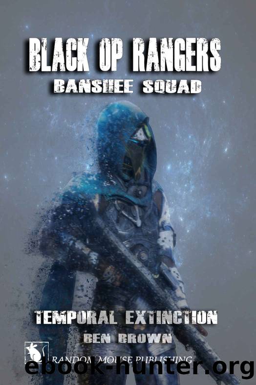 Black Op Rangers Banshee Squad: Temporal Extinction by Brown Ben