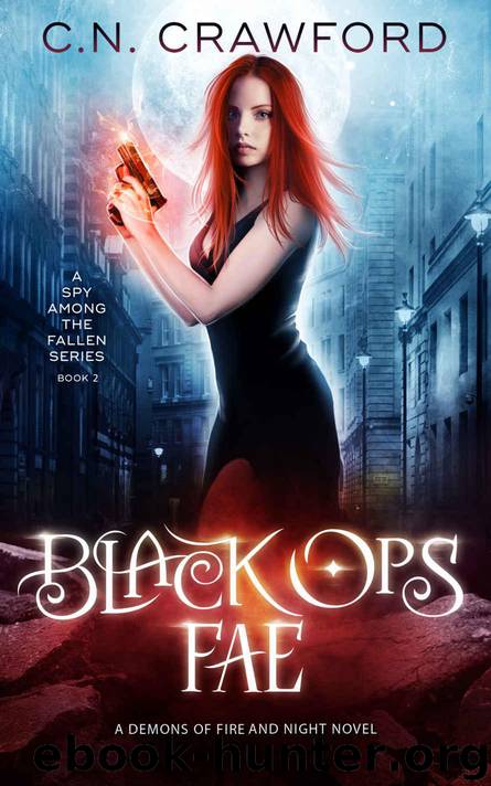 Black Ops Fae (A Spy Among the Fallen Book 2) by Crawford C.N