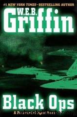 Black Ops by Griffin W E B - Presidential Agent 05