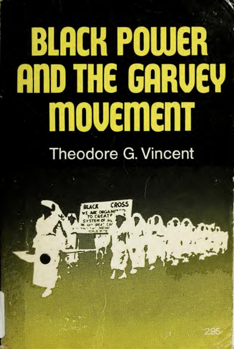 Black Power and the Garvey Movement by Theodore G. Vincent