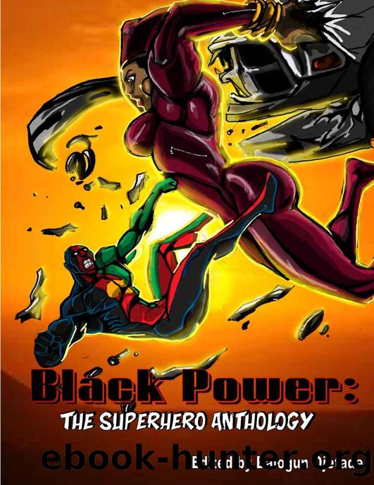 Black Power: The Superhero Anthology by Balogun Ojetade