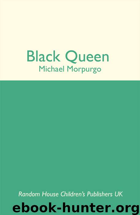 Black Queen by Michael Morpurgo