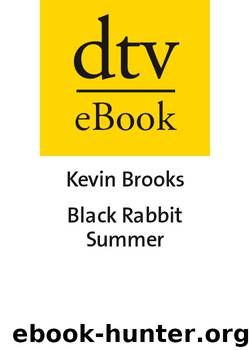Black Rabbit Summer by Brooks Kevin