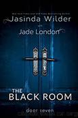 Black Room: Door 7 by Jade London & Jasinda Wilder