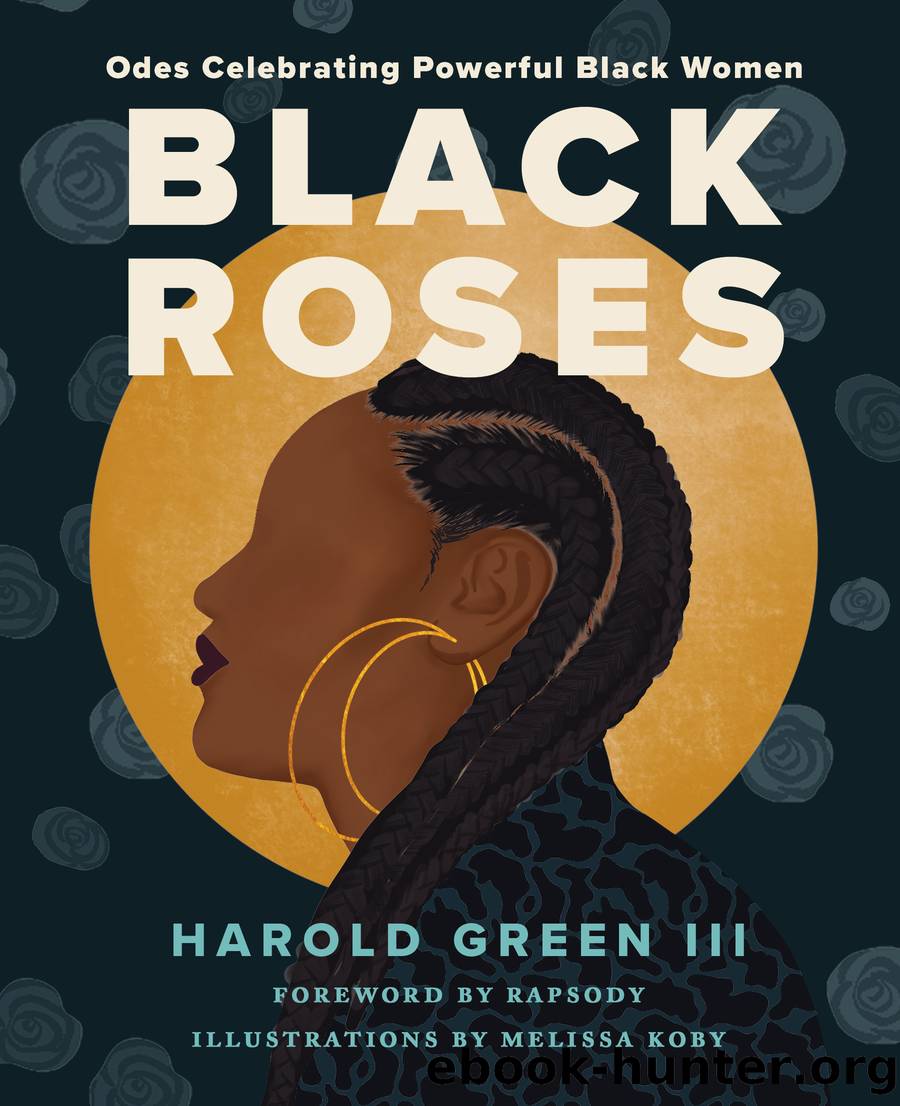Black Roses by Harold Green III