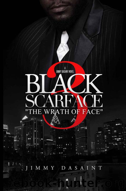 Black Scarface 3 The Wrath of Face by Jimmy Dasaint