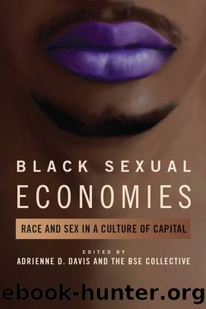Black Sexual Economies by Davis Adrienne D.; BSE Collective Adrienne D.;