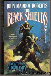 Black Shields by John Maddox Roberts