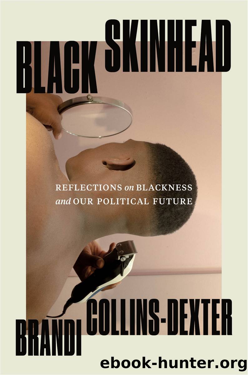 Black Skinhead by Brandi Collins-Dexter