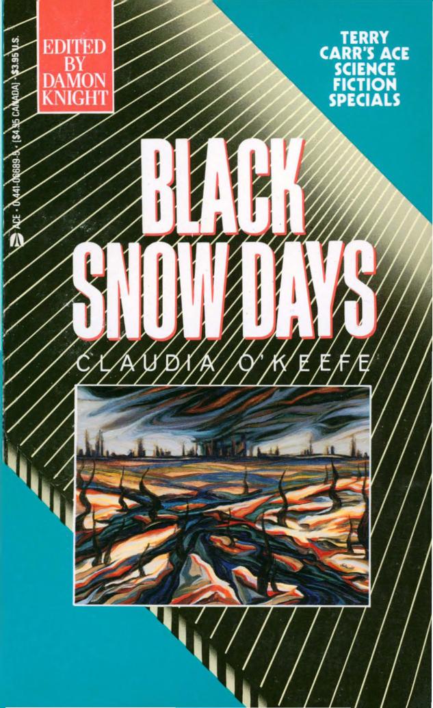 Black Snow Days (1990) by Claudia O'Keefe