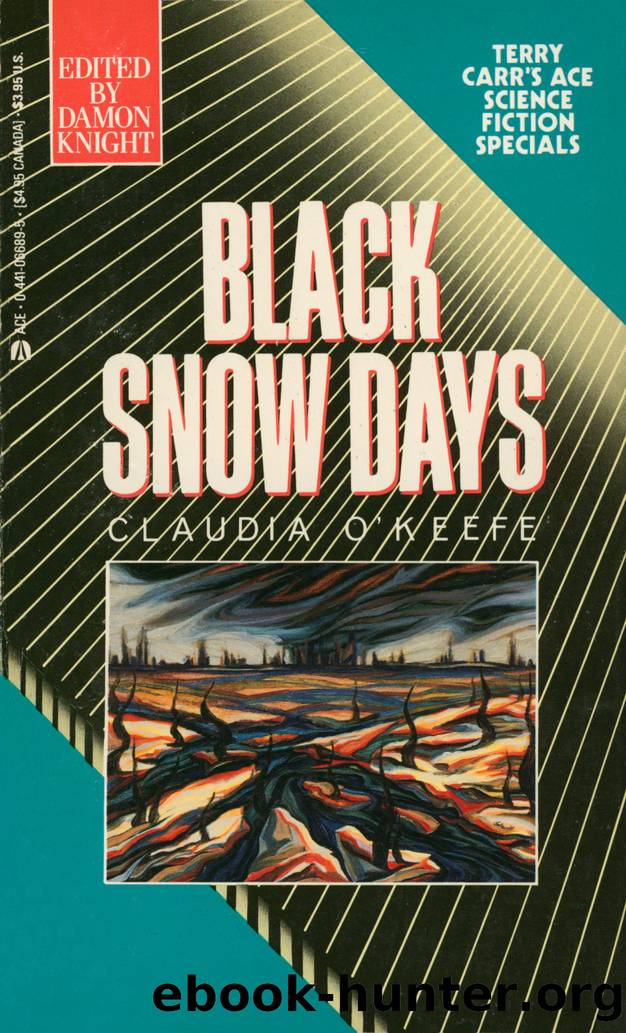 Black Snow Days by Claudia O'Keefe