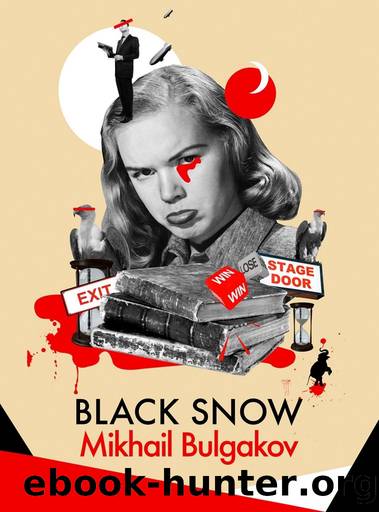 Black Snow by Mikhail Bulgakov