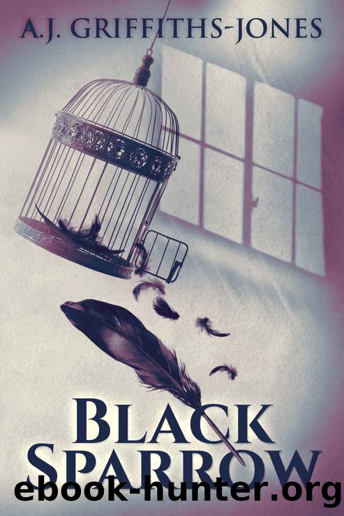 Black Sparrow by A.J. Griffiths-Jones