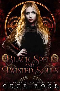 Black Spells & Twisted Souls by Cece Rose